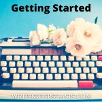 Image of retro typewriter with flowers on it and title which is getting started.