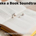Image of book with earphones and title which is make a book soundtrack.