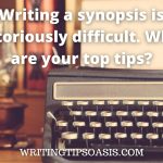 Image of vintage typewriter and lamp and title which is writing a synopsis is notoriously difficult. What are you top tips?