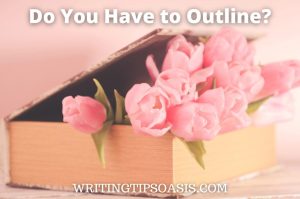 Image of roses in a book and title which is do you have to outline?