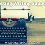 Image of old typewriter and paper and title of post which is getting writing support.