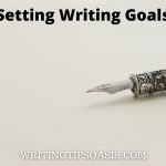 Image of pen and paper and title of pin which is setting writing goals.