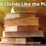 Image of books and title of post which is avoid clichés like the plague.