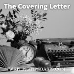 Image of vintage typewriter, book, clock and flowers and title which is the covering letter.