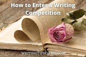 Image of dried rose on vintage book and title which is how to enter a writing competition.