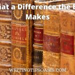 Image of antique books and title which is what a difference the end makes.