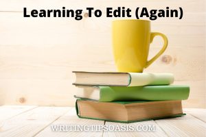 Image of cup on books and title which is learning to edit (again)