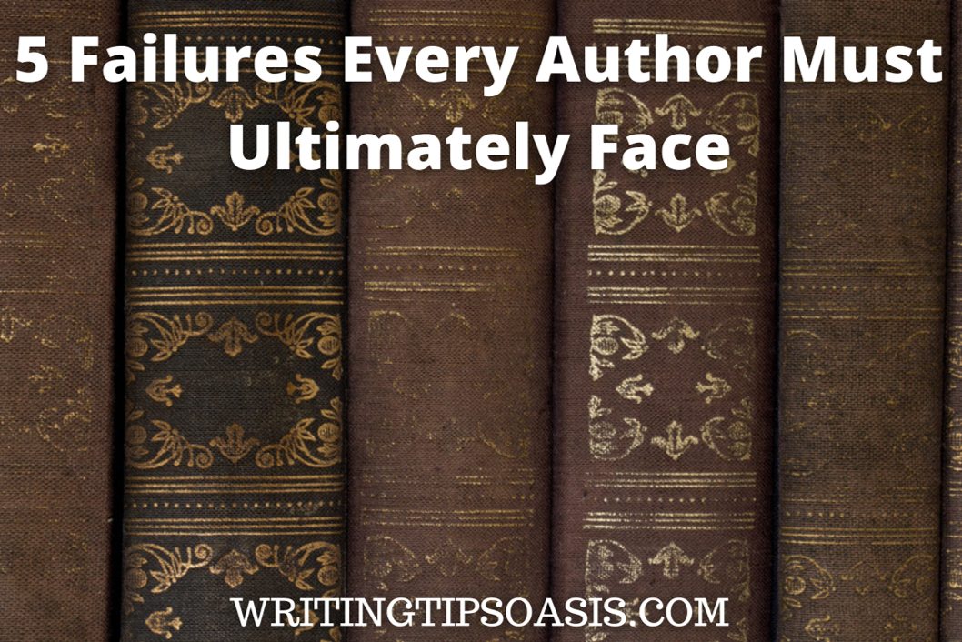Image of old books and title of post which is 5 failures every author must ultimately face.