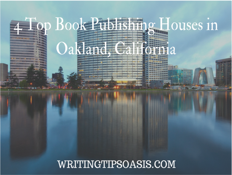 4 Top Book Publishing Houses in Oakland, California Writing Tips
