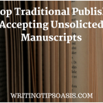 traditional publishers accepting unsolicited manuscripts