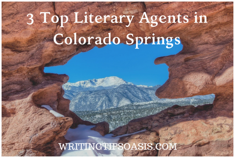 3 Top Literary Agents in Colorado Springs Writing Tips Oasis A website dedicated to helping
