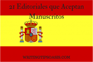 21 Editoriales que Aceptan Manuscritos - Writing Tips Oasis - A website