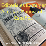 editoriales extranjeras que aceptan manuscritos en español