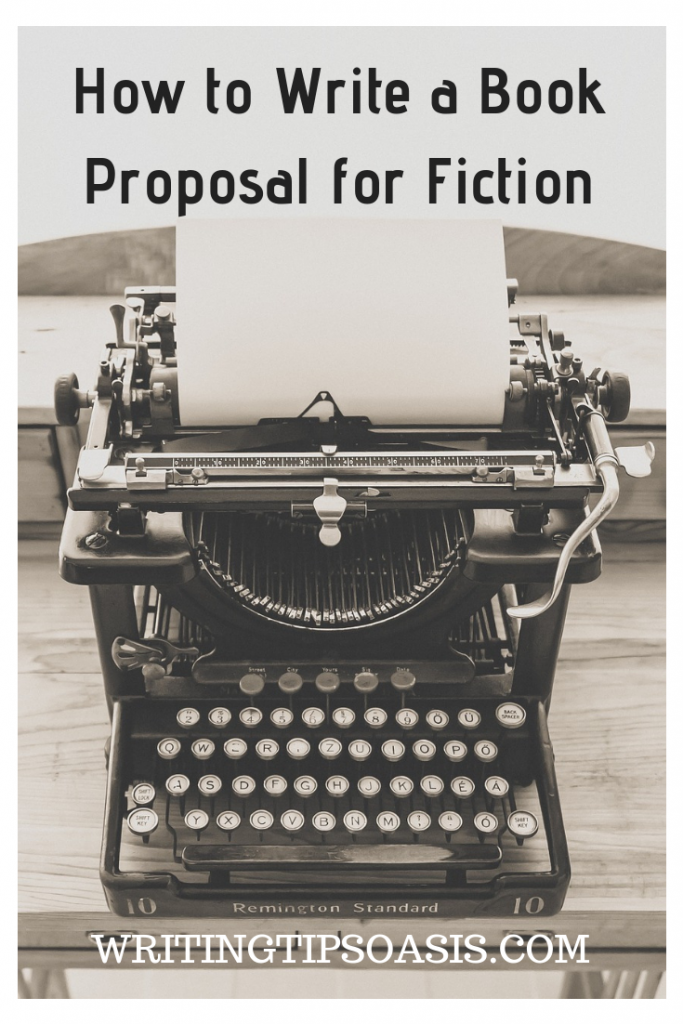 How to Write a Book Proposal for Fiction Writing Tips Oasis A
