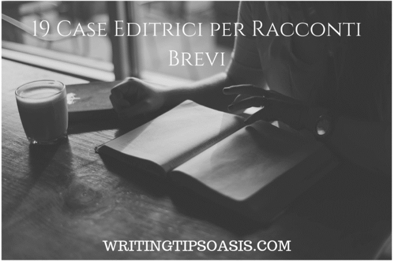 19 Case Editrici per Racconti Brevi - Writing Tips Oasis - A website