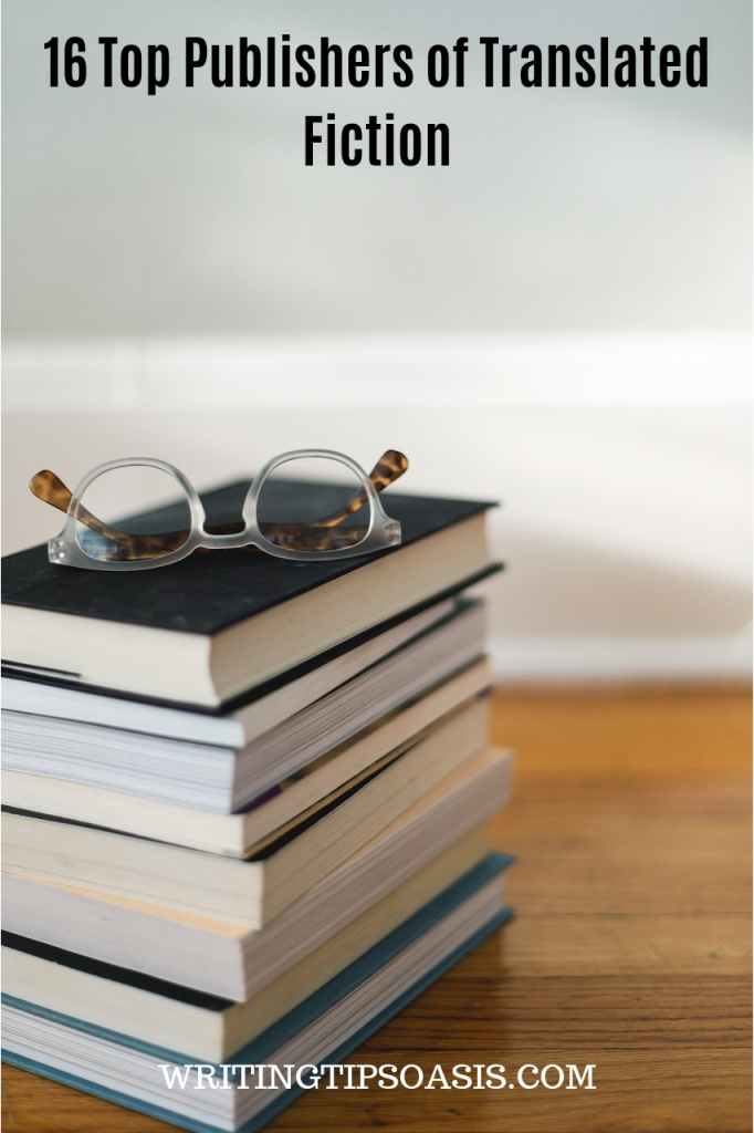 16 Top Publishers of Translated Fiction Writing Tips Oasis A