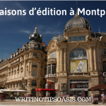 maisons d’édition à montpellier