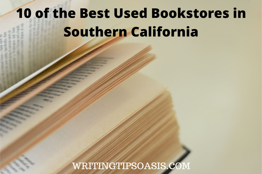 10 of the Best Used Bookstores in Southern California Writing Tips