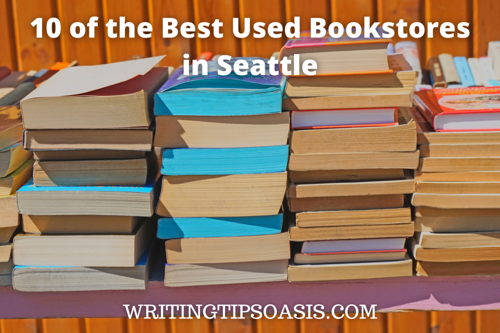 10-of-the-best-used-bookstores-in-seattle-writing-tips-oasis