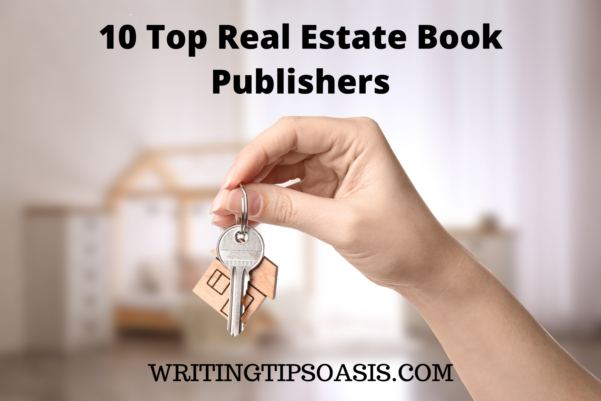 10 Top Real Estate Book Publishers Writing Tips Oasis