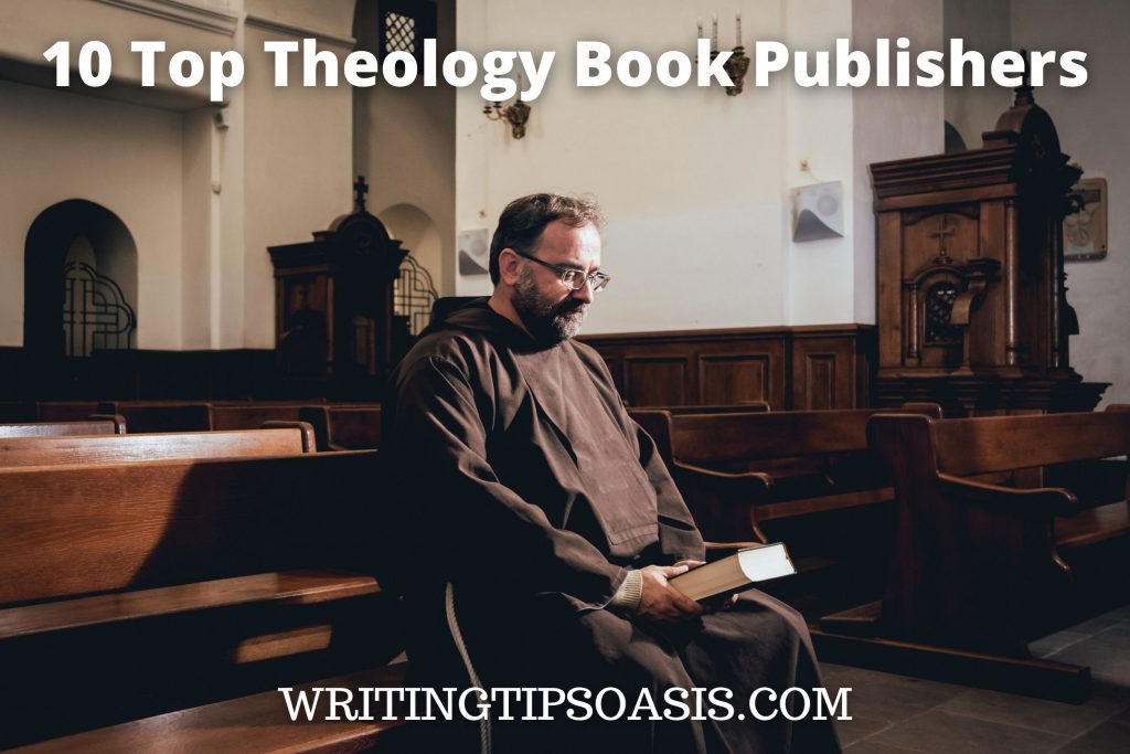 10 Top Theology Book Publishers Writing Tips Oasis A website