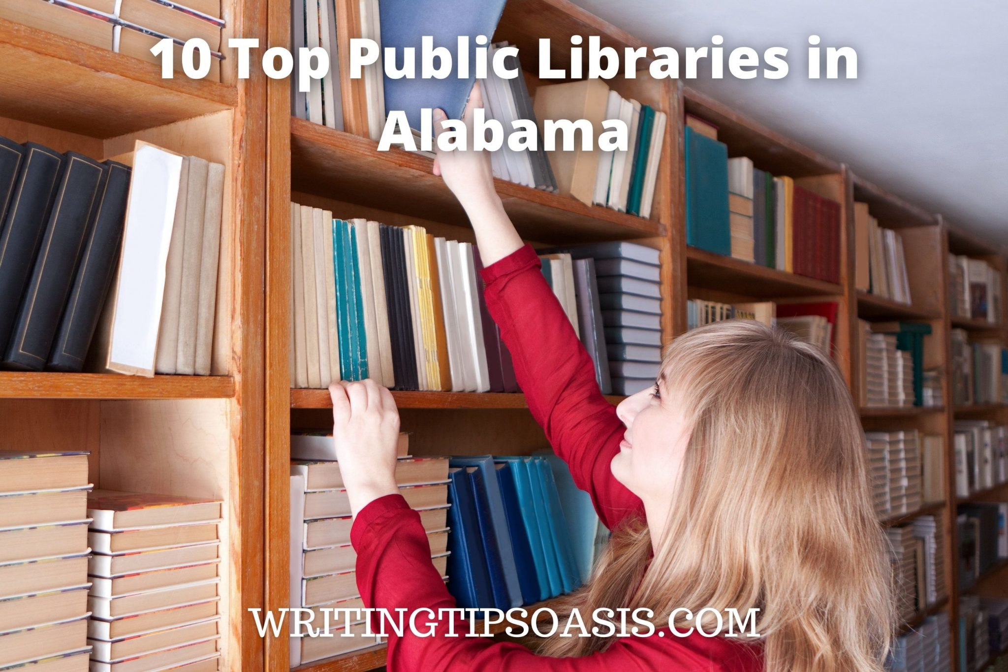 10 Top Public Libraries in Alabama Writing Tips Oasis