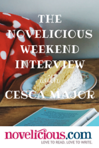 The Novelicious Weekend Interview…with Cesca Major
