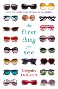 Review – The First Thing You See by Gregoire Delacourt