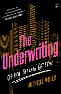 Review – The Underwriting by Michelle Miller