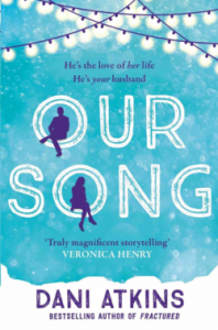 Review – Our Song by Dani Atkins
