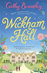Wickham Hall by Cathy Bramley is published today!