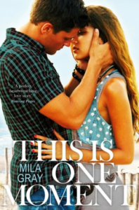 Review – This Is One Moment by Mila Gray
