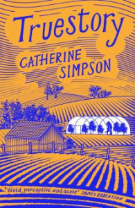 Review – Truestory by Catherine Simpson