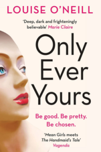 Review – Only Ever Yours by Louise O’Neill