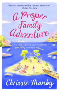 Review – A Proper Family Adventure by Chrissie Manby