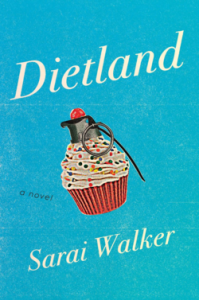 Review – Dietland by Sarai Walker