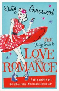 The Vintage Guide to Love and Romance  by Kirsty Greenwood is Published Today