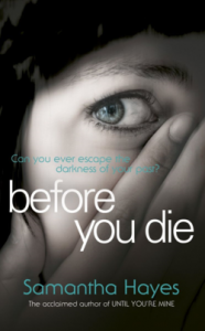 Review – Before You Die by Samantha Hayes