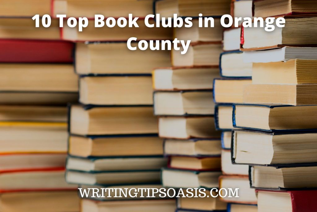 10 Top Book Clubs in Orange County - Writing Tips Oasis - A website ...