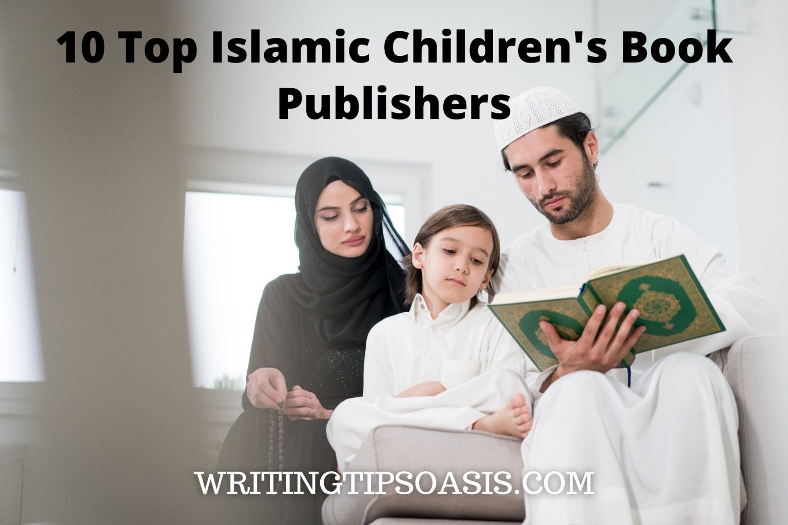 10 Top Islamic Children's Book Publishers Writing Tips Oasis A