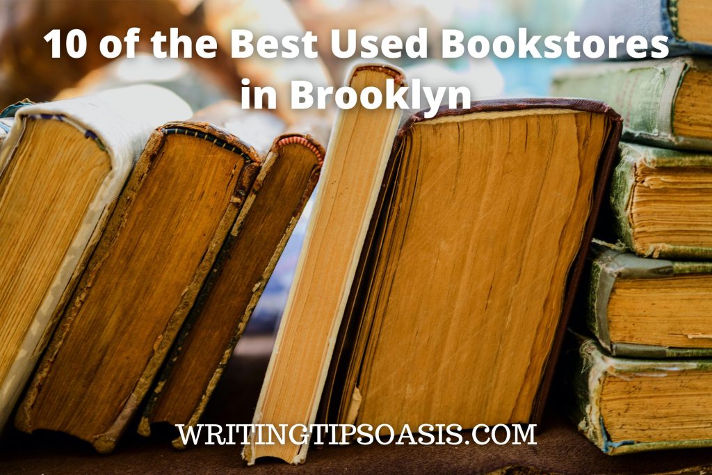 10 of the Best Used Bookstores in Brooklyn Writing Tips Oasis A