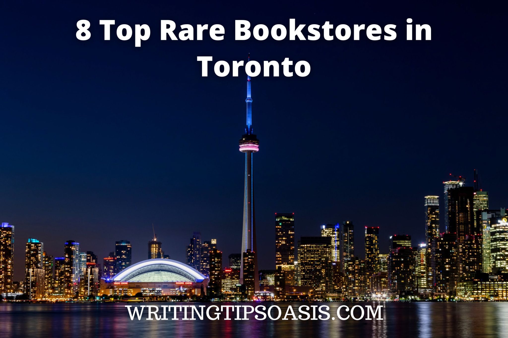 8 Top Rare Bookstores in Toronto Writing Tips Oasis