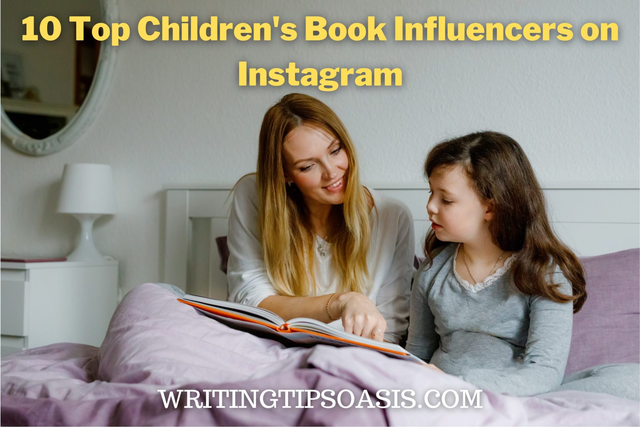 10 Top Children's Book Influencers on Instagram Writing Tips Oasis A website dedicated to