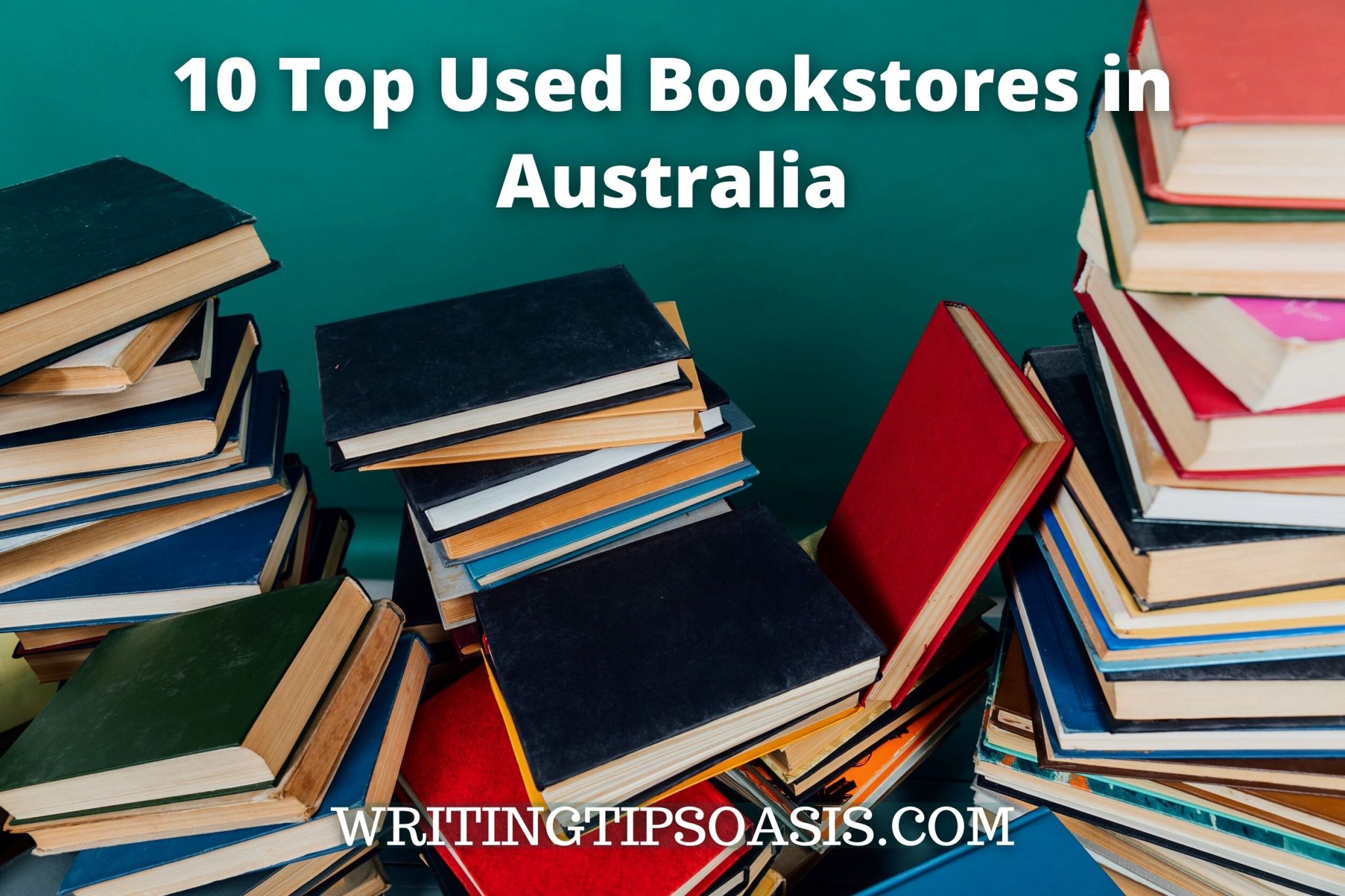 10 Top Used Bookstores in Australia Writing Tips Oasis