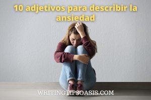 adjetivos para describir la ansiedad