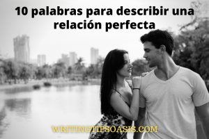 palabras para describir una relación perfecta