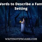 words to describe a fantasy setting