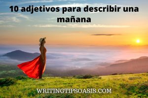 adjetivos para describir una mañana