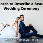 words to describe a beautiful wedding ceremony