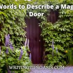 words to describe a magical door